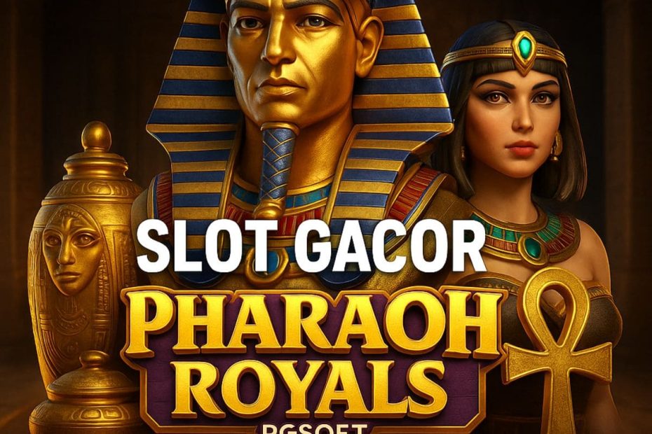 Slot Gacor Pharaoh Royals PGSOFT