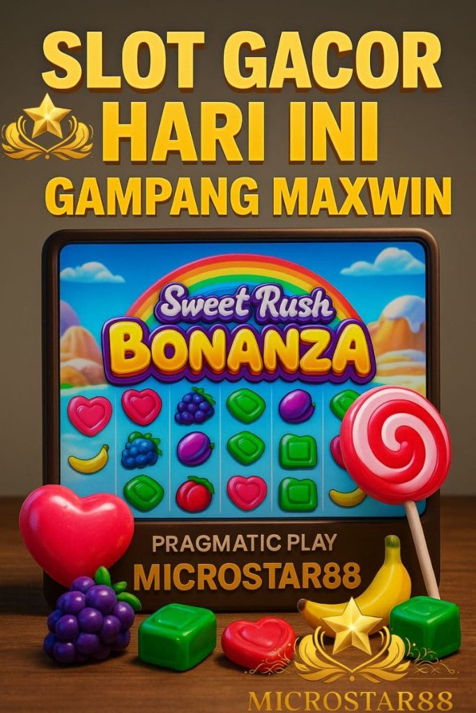 Slot Gacor Hari Ini Gampang Maxwin